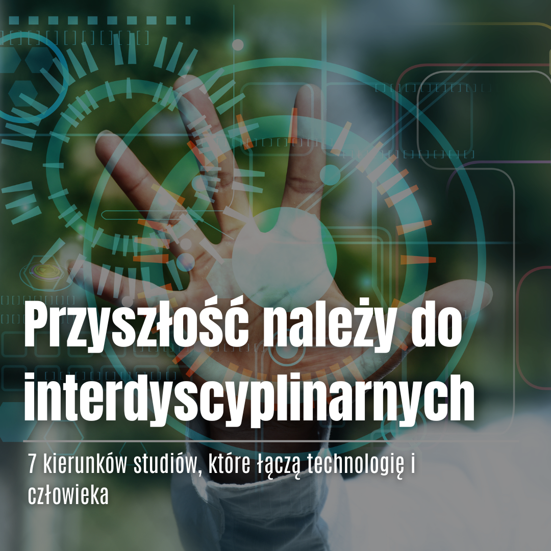przyszlosc_nalezy_do_interdyscyplinarnych.png