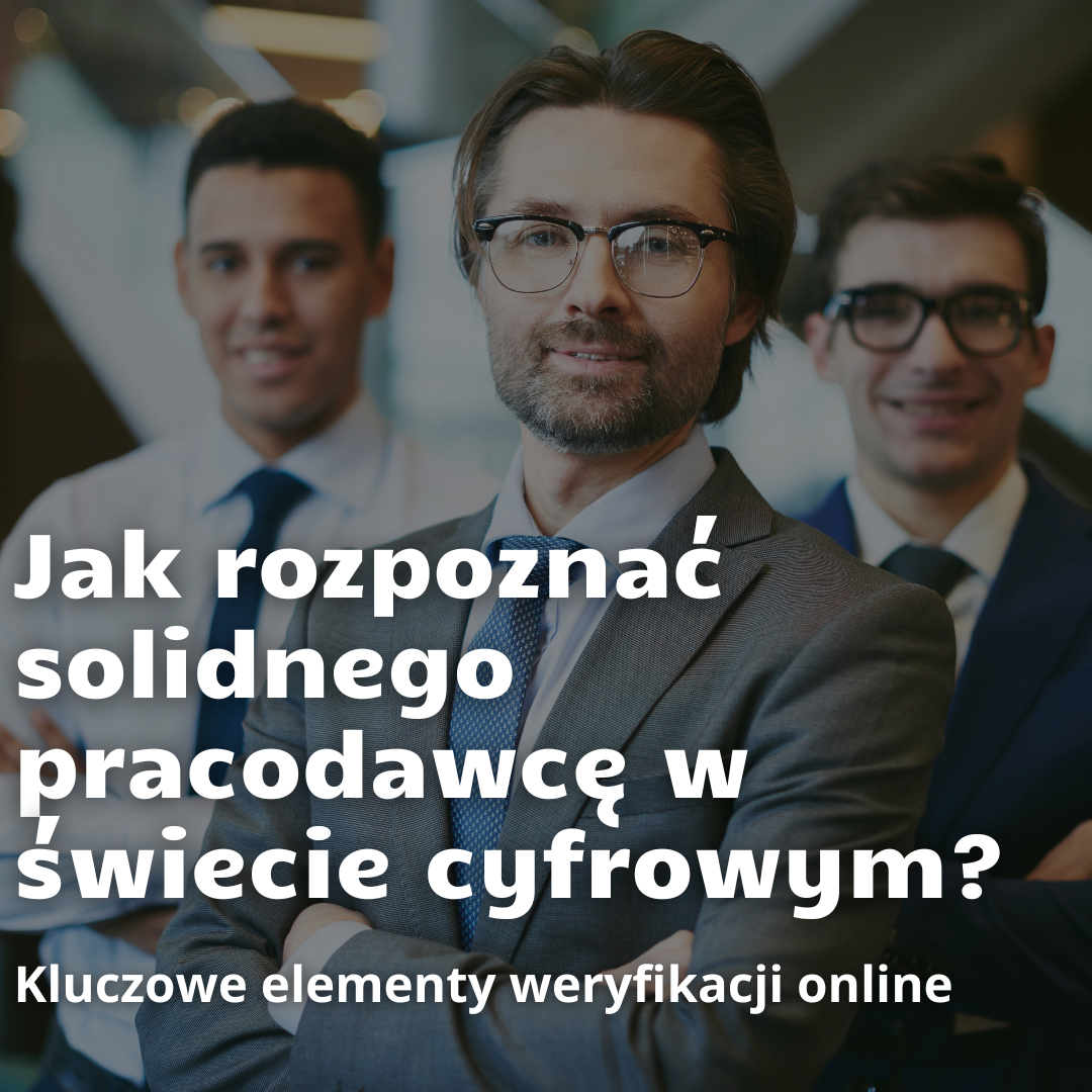 jak_rozpoznac_solidnego_pracodawce_w_swiecie_cyfrowym_1.png